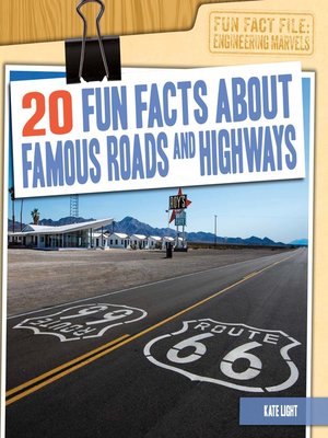 cover image of 20 Fun Facts About Famous Roads and Highways